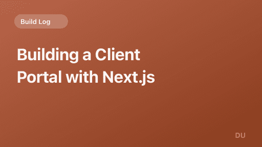 Building a Client Portal with Next.js