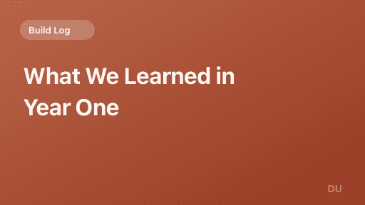 What We Learned in Year One
